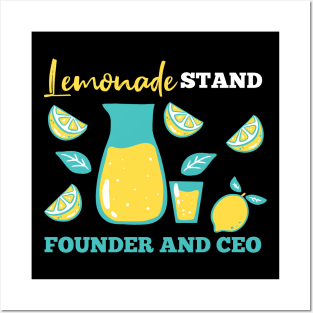 Lemonade Stand Founder And CEO Posters and Art